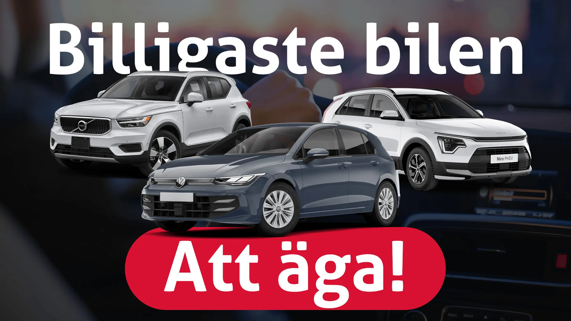 billigaste bilen att aga cover Billigaste bilen att äga 2026
