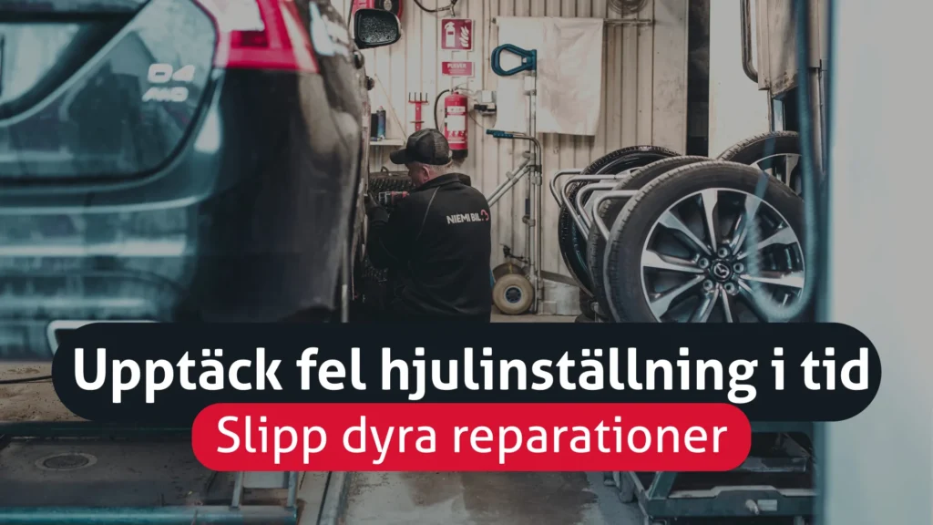 Namnlos September 8, 2026 6:26:46 PM 8 2 Incorrect wheel alignment can be expensive - here's how to detect it in time